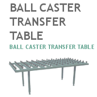 Ball Caster Transfer Table